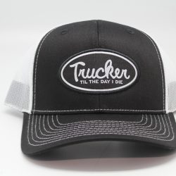 Trucker Til The Day I Die Woven Patch on Black/White Mesh Front